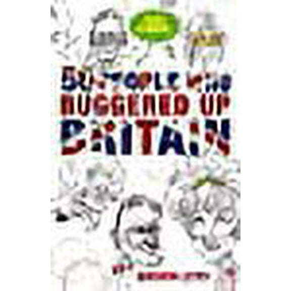 50 People Who Buggered Up Britain