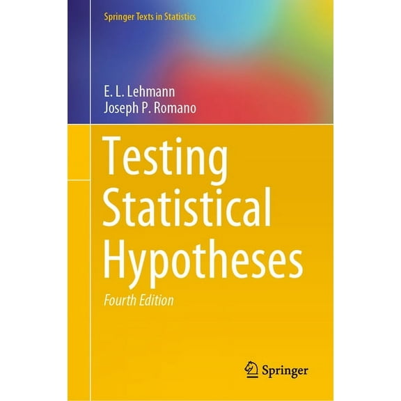 Springer Texts in Statistics Testing Statistical Hypotheses, (Hardcover)