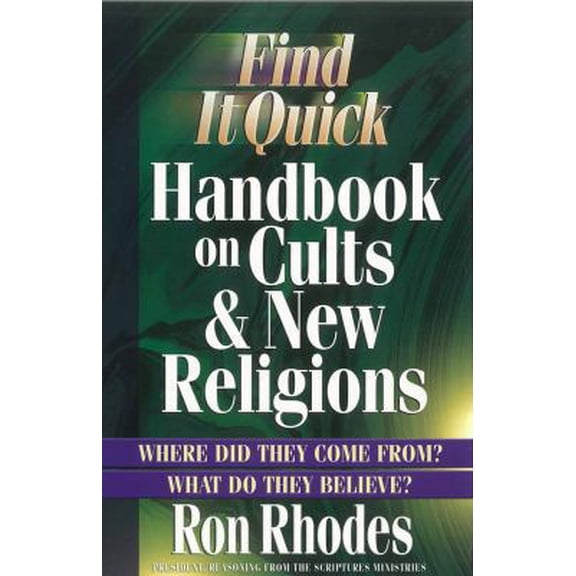 Pre-Owned Find It Quick Handbook on Cults & New Religions (Paperback) 0736914838 9780736914833