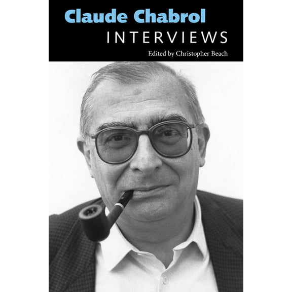 Conversations with Filmmakers (Hardcover Claude Chabrol: Interviews, (Paperback)