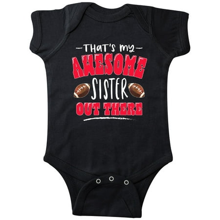 

Inktastic That s My Awesome Sister Out There with Footballs Gift Baby Boy or Baby Girl Bodysuit