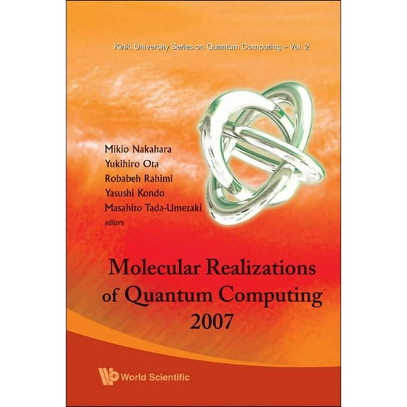 Kinki University Quantum Computing Molecular Realizations of Quantum.. (V2), Book 2, (Hardcover)