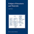 thumbnail image 1 of Pre-Owned Fatigue of Structures and Materials (Paperback) 0792370147 9780792370147, 1 of 1