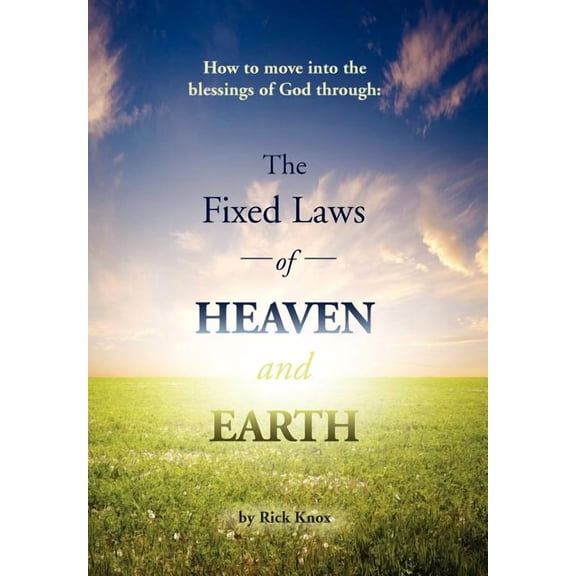 The Fixed Laws of Heaven and Earth (Hardcover)