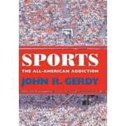 Angle View: Sports: The All-American Addiction [Hardcover - Used]