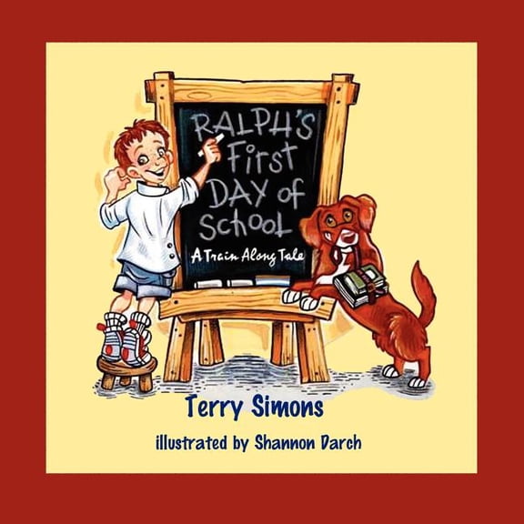 Ralph's First Day of School, (Paperback)