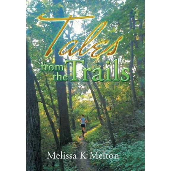 Tales from the Trails (Hardcover)