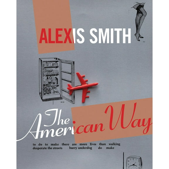 Alexis Smith : The American Way (Hardcover)