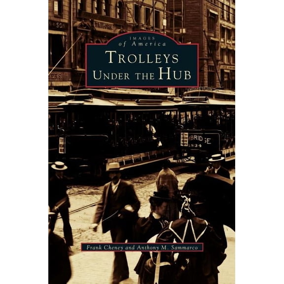 Trolleys Under the Hub (Hardcover)