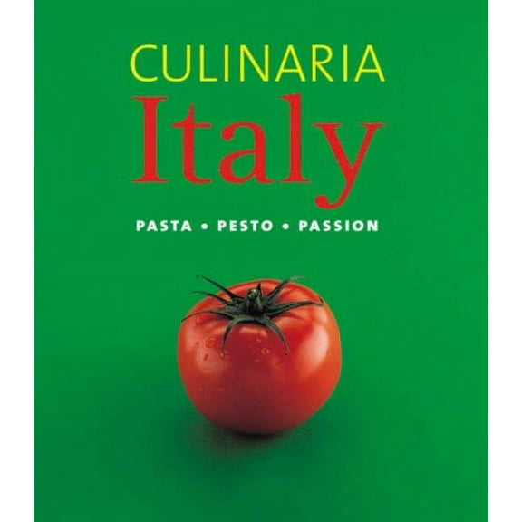Pre-Owned Culinaria Italy: Pasta, Pesto, Passion Paperback