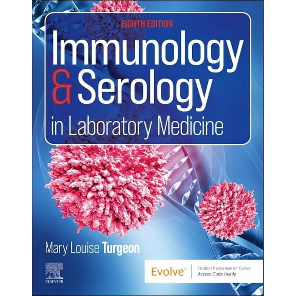 Immunology & Serology in Laboratory Medicine, (Paperback)