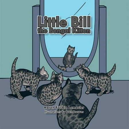 Little Bill the Bengal Kitten - eBook