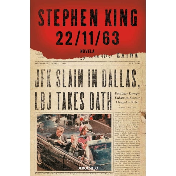 Libro 22/11/1963 Tapa Blanda, Autor Stephen King, Editorial Debolsillo