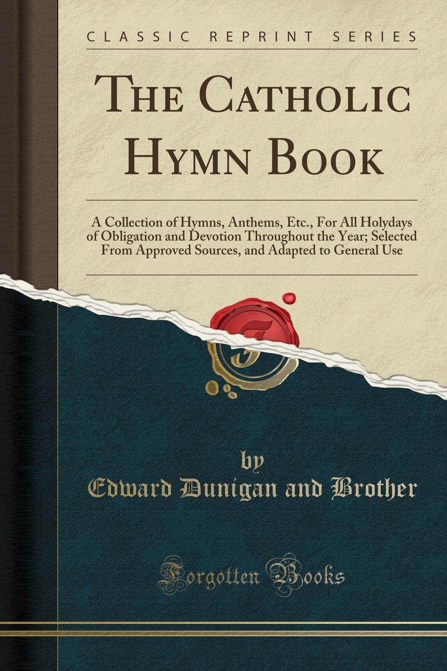 the-catholic-hymn-book-a-collection-of-hymns-anthems-etc-for-all
