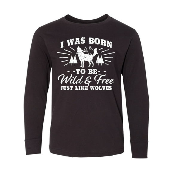 Inktastic I was Born to be Wild and Free with Wolf and Mountains Long Sleeve Youth T-Shirt
