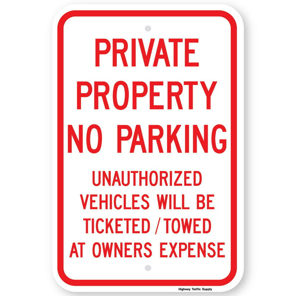 Highway Traffic Supply Private Property No Parking