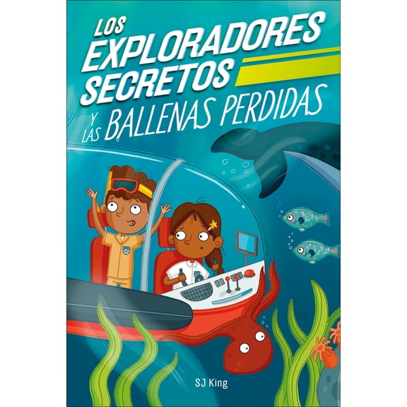 Pre-Owned Los Exploradores Secretos Y Las Ballenas Perdidas (Secret Explorers Lost Whales) (Hardcover) 0744089182 9780744089189