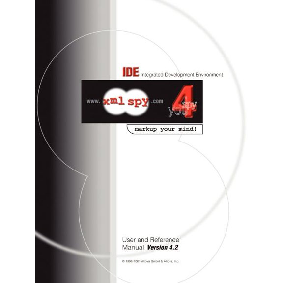 XML Spy 4.2 User and Reference Manual, (Paperback)