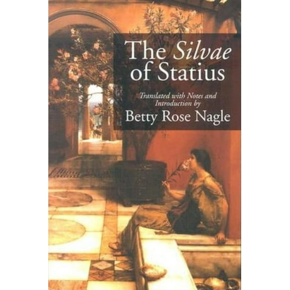 The Silvae of Statius, (Paperback)