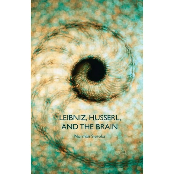 Leibniz, Husserl and the Brain, (Paperback)