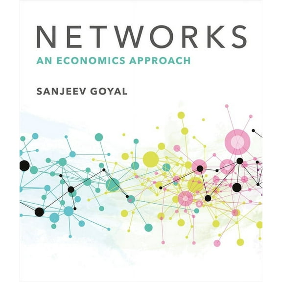 Networks: An Economics Approach, (Hardcover)