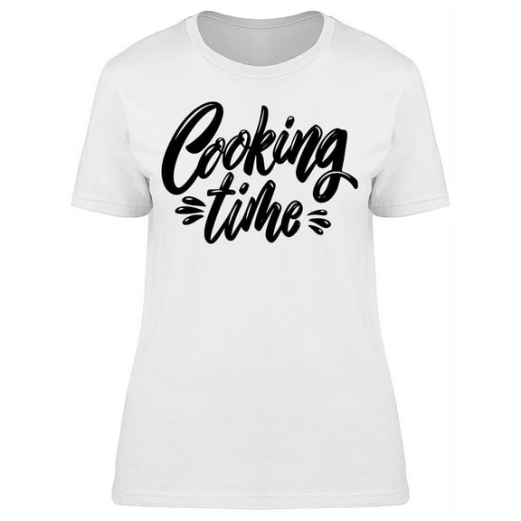 Cooking Time T-Shirt Women -Image by Shutterstock, Female x-Large