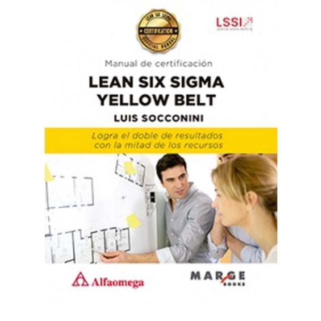 LEAN SIX SIGMA YELLOW BELT ALFAOMEGA / MARGE BOOKS LUIS SOCCONINI
