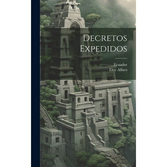 Decretos Expedidos (Hardcover)