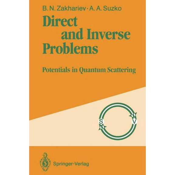 Direct and Inverse Problems: Potentials in Quantum Scattering, (Paperback)