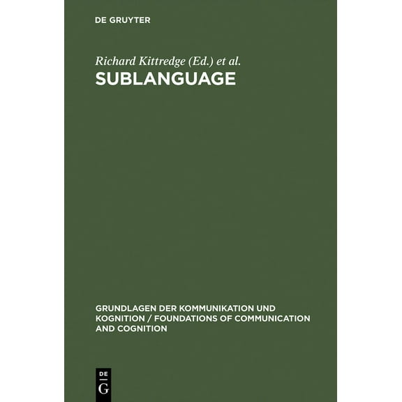 Grundlagen Der Kommunikation Und Kogniti Sublanguage, (Hardcover)