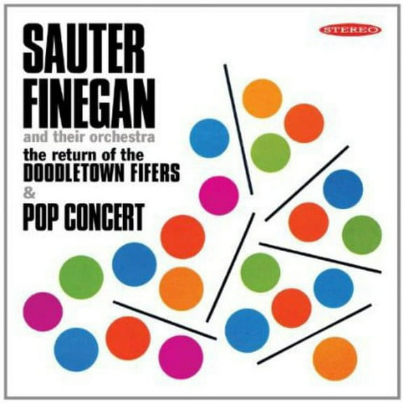 The Sauter-Finegan Orchestra - Return of the Doodletown Fifers / Pop Concert - Easy Listening - CD