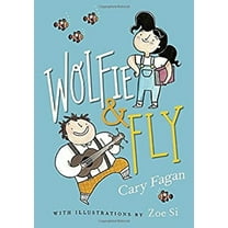 Pre-Owned Wolfie and Fly (Hardcover) 1101918209 9781101918203