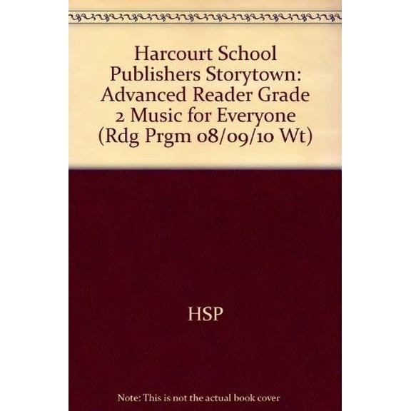 Pre-Owned Harcourt School Publishers Storytown: Advanced Reader Grade 2 Music for Everyone