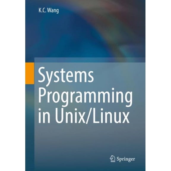 Pre-Owned Systems Programming in Unix/Linux (Hardcover)