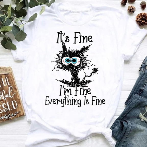 Black Cat It's Fine I'm Fine Everything Is Fine Shirt, Cat Lover Gift