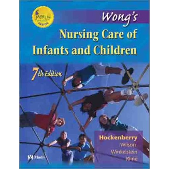 Pre-Owned Wong's Nursing Care of Infants and Children (Book with CD) (Hardcover) 0323017223 9780323017220