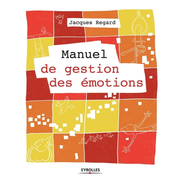 Manuel de gestion des émotions (Paperback)