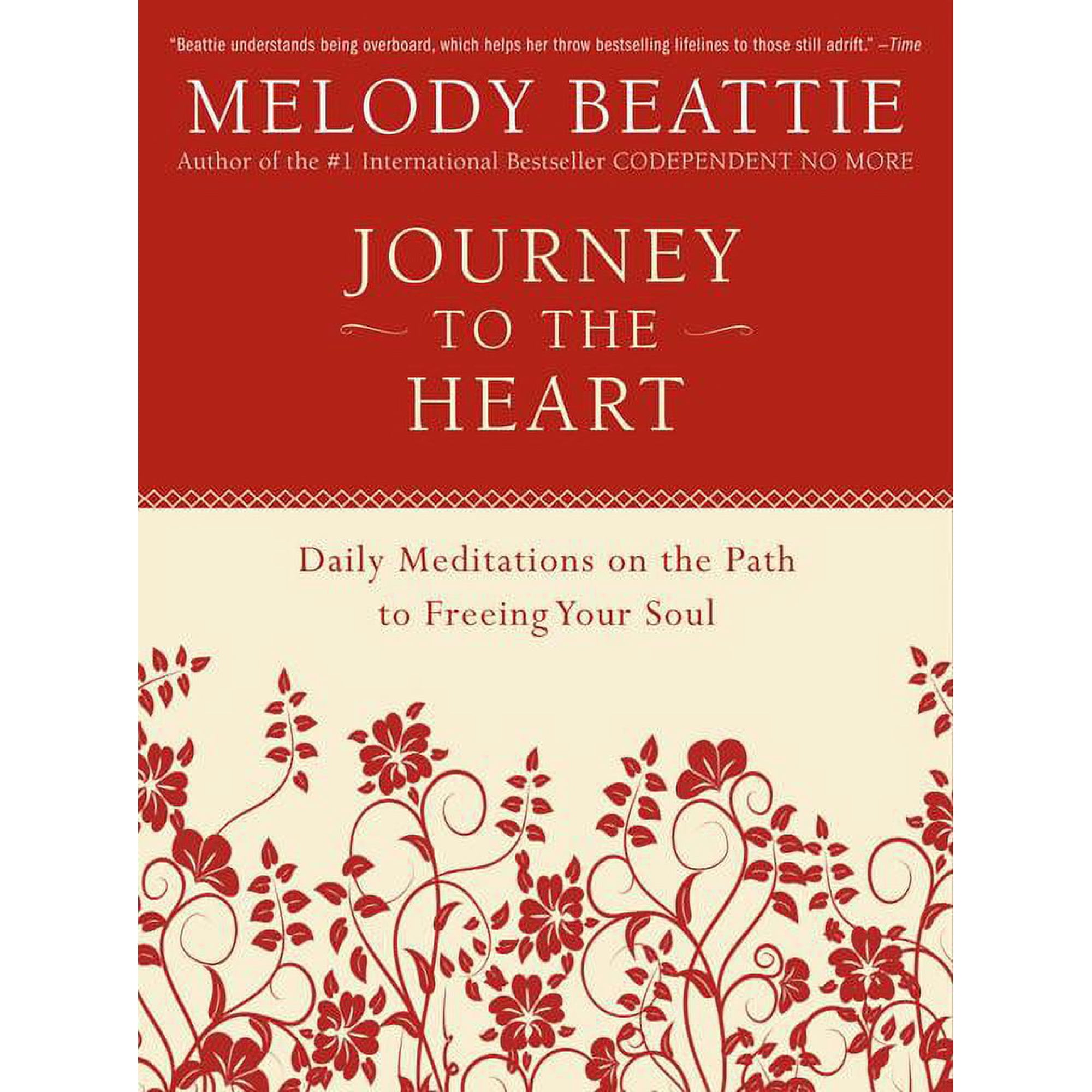 Journey to the Heart: Daily Meditations on the Path to Freeing Your Soul, (Paperback)