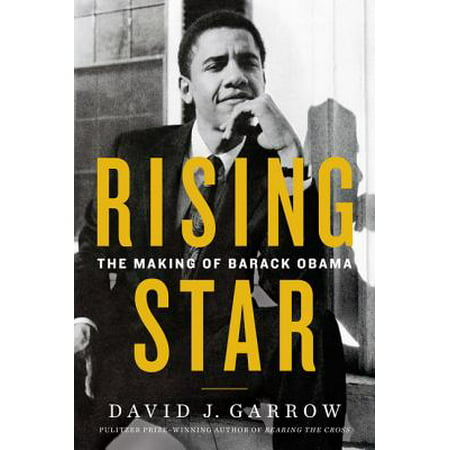 Rising Star : The Making of Barack Obama (Barack Obama Best Photos)