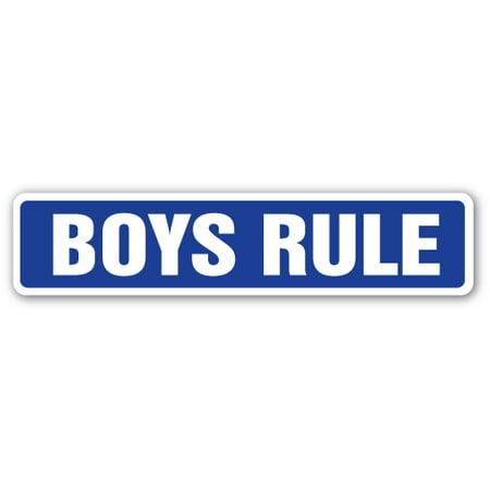 Boy Street Sign - BOYS RULE Street Sign kids boys boy men children | Indoor/Outdoor | 24