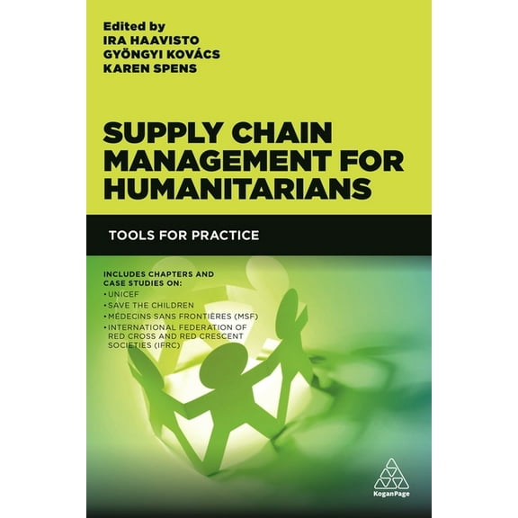 Supply Chain Management for Humanitarians: Tools for Practice, (Paperback)