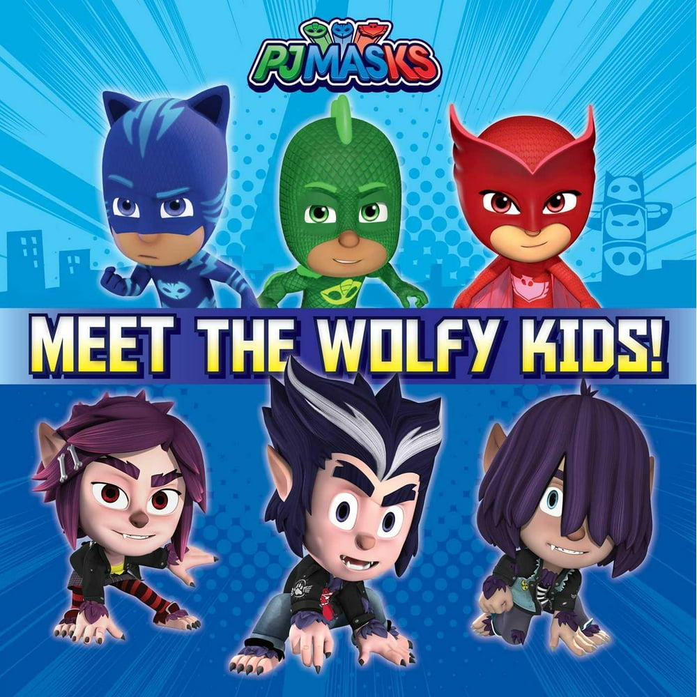 Pj Masks Meet the Wolfy Kids! (Paperback)