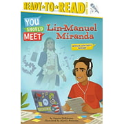 Lin-Manuel Miranda (You Should Meet, Ready-to-Read! Level 3)