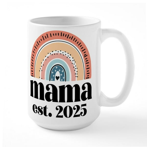 CafePress - Mama Est 2025 Mom - 15 oz Ceramic Large White Novelty Mug