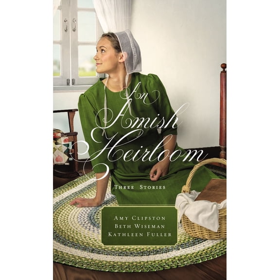 An Amish Heirloom: Three Stories, (Paperback)