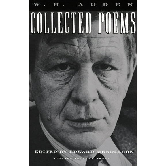 Vintage International Collected Poems of W. H. Auden, (Paperback)
