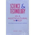 thumbnail image 1 of Pre-Owned Science and Technology in a Multicultural World: The Cultural Politics of Facts and Artifacts (Paperback) 023110197X 9780231101974, 1 of 1