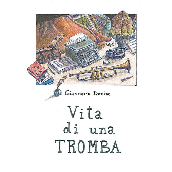 Vita di una tromba, (Paperback)