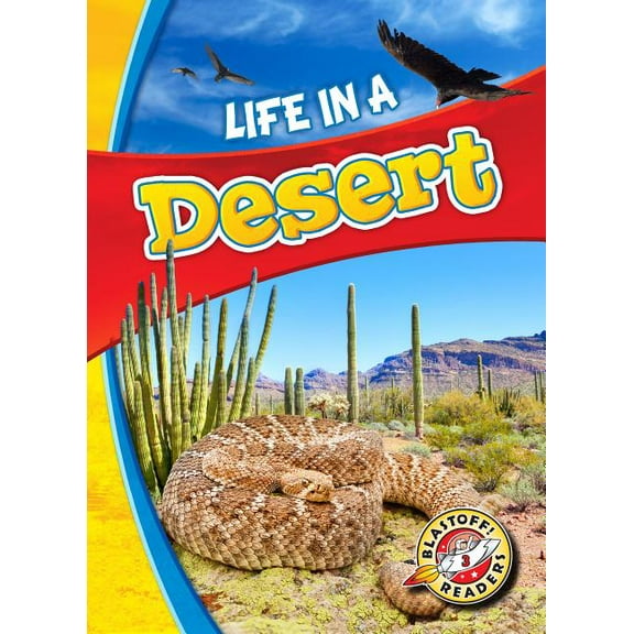 Biomes Alive! Life in a Desert, (Hardcover)