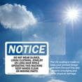 thumbnail image 6 of (2 Pack) Do Not Wear Gloves Loose Clothing Jewelry OSHA Notice Sign, 6 of 7